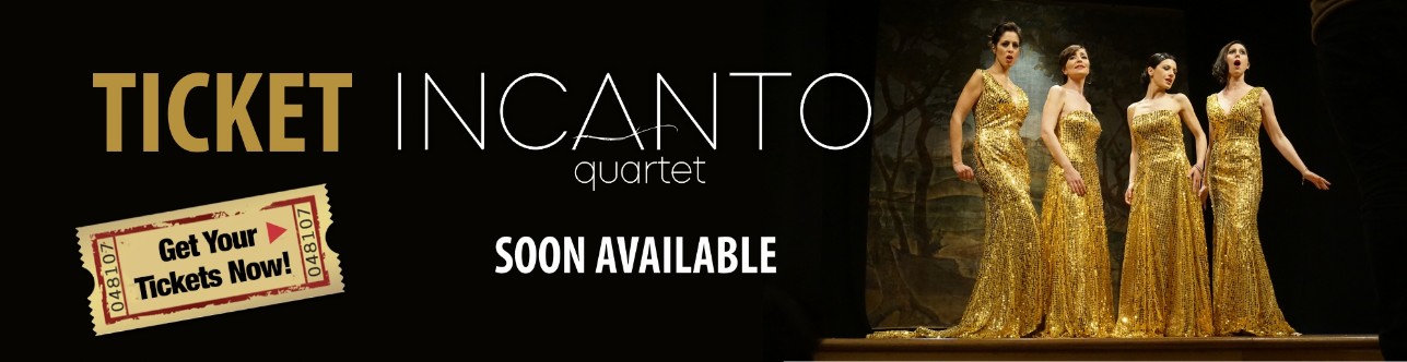 Tickets Live Concert Incanto Quartet Tickets Live Concert Incanto Quartet